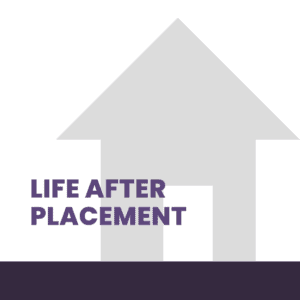 Life After Placement